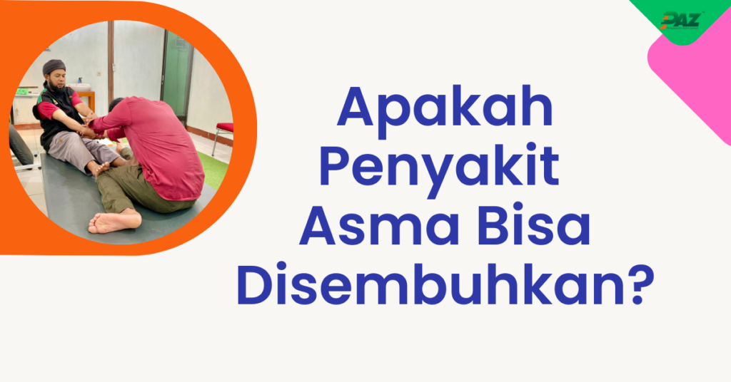 Apakah Asma Bisa Disembuhkan Apakah Asma Bisa Sembuh